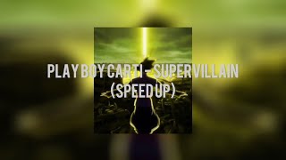 Play boy carti - supervillain (speed up) Resimi