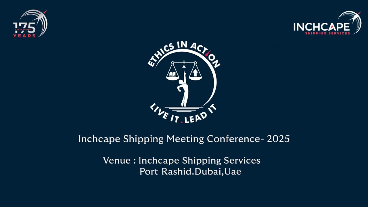 Inchcape Shipping Meeting Conference - 2025 | Day 1