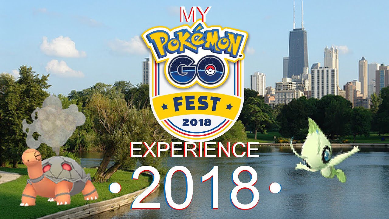 MY POKÉMON GO FEST 2018 EXPERIENCE - YouTube