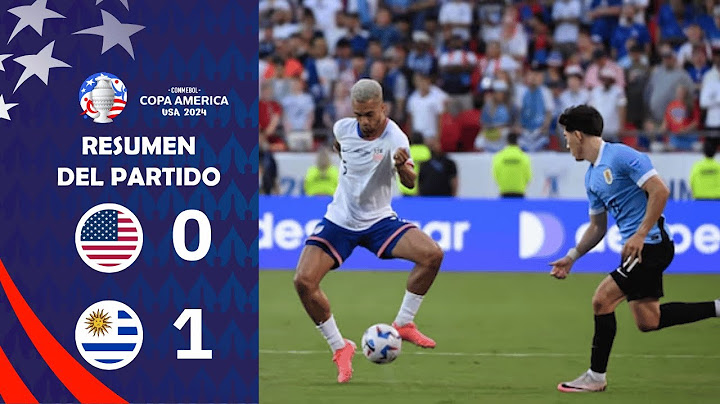 Resumen del Partido Estados Unidos 0-1 Uruguay Copa América