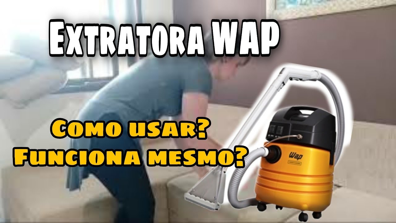 Aluguel De Máquina Wap Para Limpar Sofá Extratora WAP como usar para limpar o sofá - Dicas da Dani - YouTube