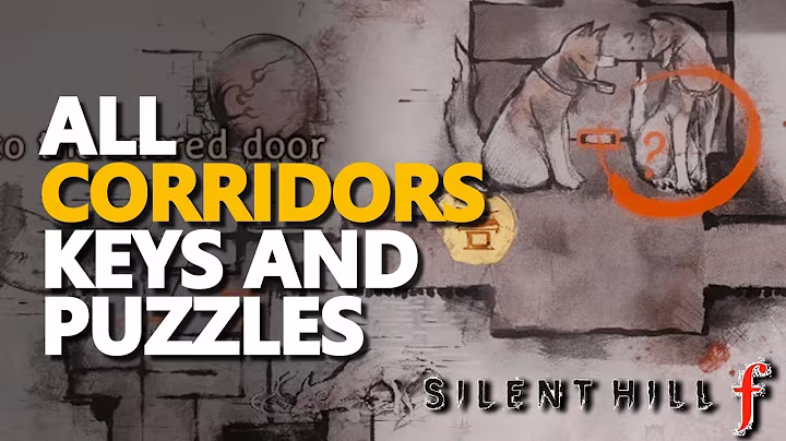 All Corridors Keys and Puzzles Silent Hill f