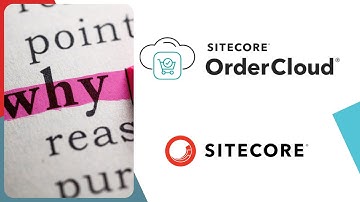 Why choose Sitecore OrderCloud?