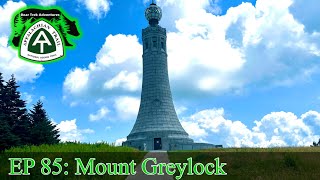EP 85 | Mount Greylock | Appalachian Trail 2022 Thru Hike #Bama2Baxter