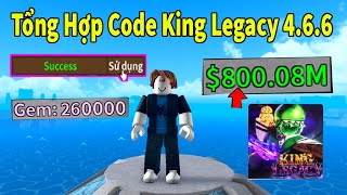 Tổng Hợp Các Code Mới Và Cũ Còn Sử Dụng Được Trong King Legacy 4.6.6