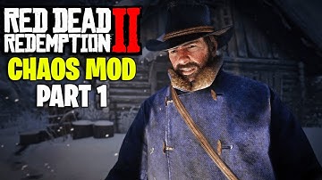 Red Dead Redemption 2 Chaos Mod Playthrough - Part 1 AND MORE!