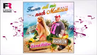 Ramon Feat Lena Nitro - Komm Mit Mir Nach Mallorca Hörprobe