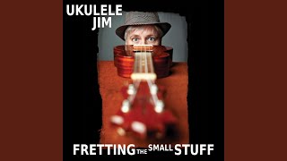 Video thumbnail of "Ukulele Jim - [If I Could Only] Keep Your Love"