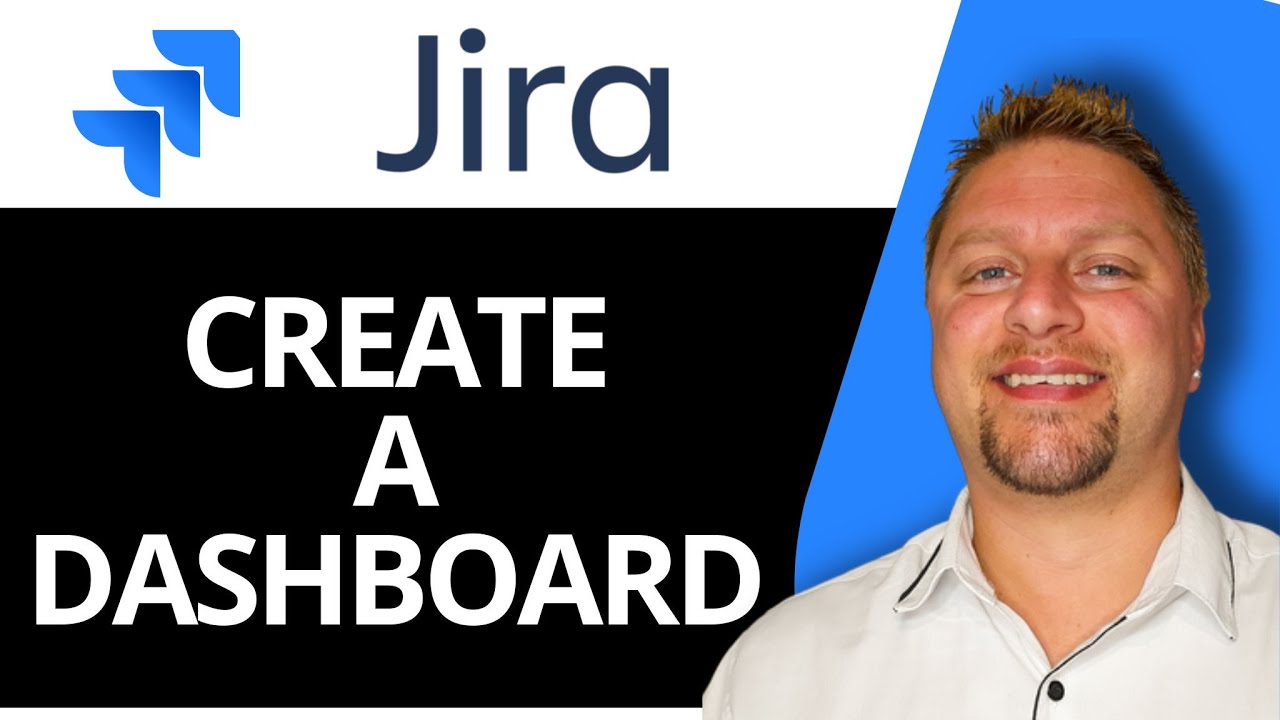 How to Create a Dashboard in Jira | Jira Tutorial 2026 - YouTube