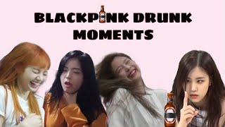 blackpink drunk moments