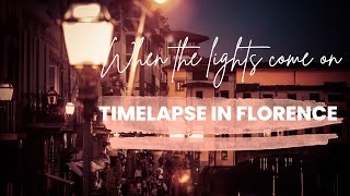 When the lights come on | Timelapse in Florence. Sunset and Blue hour Cinematic video.