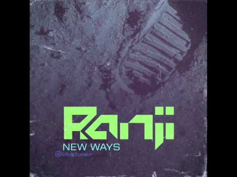 Ranji — Ranji & Tezla - New Ways - Official