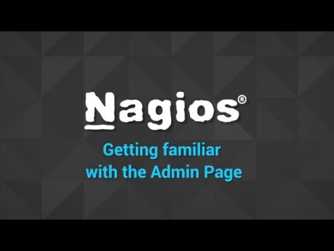 Nagios XI - Getting Familiar with the Admin Page in Nagios XI