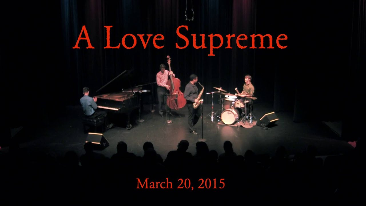 A Love Supreme live at the Wildish