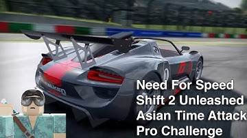 Need For Speed Shift 2 Unleashed | Time Attack | Asian Time Attack Pro Challenge