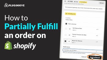 How to Partially Fulfill Orders on Shopify