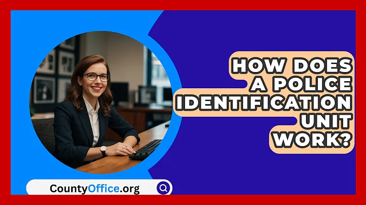How Does A Police Identification Unit Work? - CountyOffice.org