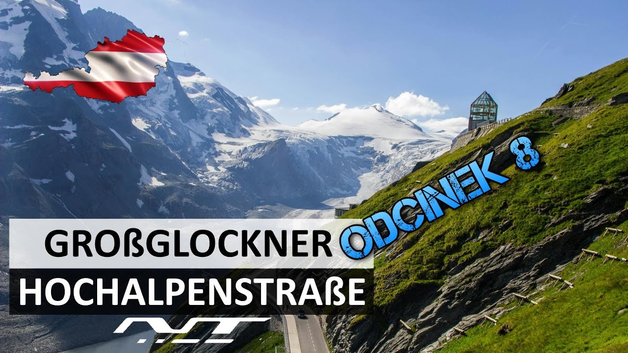 SZWAJCARIA 2024. Odcinek 8. GROSSGLOCKNER na NT1100