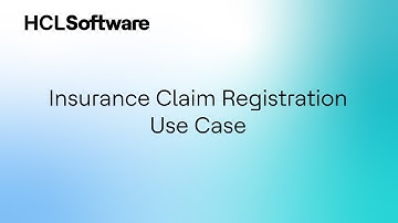 Insurance Claim Registration using HCL Workload Automation