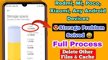 Storage full problem on Miui phones- How to clean other & cache file in Redmi, MI, Poco, Android