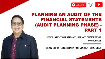 AT. Planning an Audit of the Financial Statements (Audit Planning Phase) _  Part 1