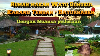 Watu Dungkul Karang Tengah Baturraden | Kuliner Purwokerto