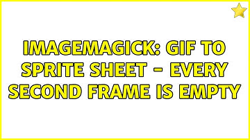 ImageMagick: GIF to sprite sheet - every second frame is empty