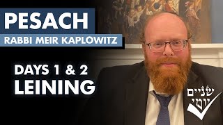 Shnayim Yomi - Pesach Torah Reading - First Days