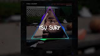 Tsu Surf - At My Mother's House Instrumental [Prod. by Mickey Mea]