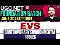 UGC NET EVS | UGC NET EVS Unit 10 Contemporary Environmental Issues By Amit Sir