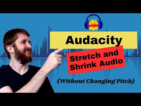 Audacity How to Stretch or Shrink Audio Length Without Changing Pitch!  Extend Track Length