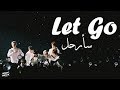 BTS - Let Go - Arabic Sub  - النطق