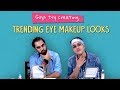 Guys Try Creating Trending Eye Makeup Looks | Ft. Akshay & Kanishk | Ok Tested