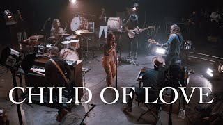 We The Kingdom - Child of Love (feat. Maverick City Music) (Live Album Release Concert) chords