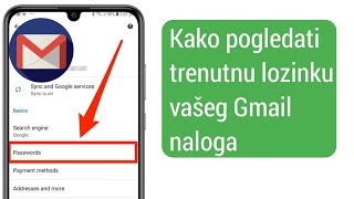 Kako pogledati trenutnu lozinku vašeg Gmail naloga | vidjeti lozinku za Gmail ID na mobilnom uređaju screenshot 3