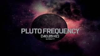 Download Lagu Pluto Frequency 140.25 Hz | Attract Power And Ambition | Greatness | Grandeur | Pluto Ambient | BB MP3