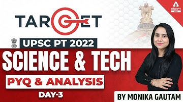 PYQ & Analysis | Science And Technology For UPSC 2022 | By Monika Gautam Mam |  Day-3