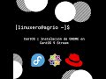 CentOS | Instalación de GNOME en CentOS 9 Stream