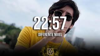 22:57 - Diferente Nivel - LETRA 🔥🔥