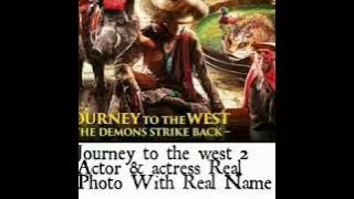 #journeytothewest2 🏵JOURNEY TO THE WEST 2 🏵Actor &  Actress Real Photo with real name💜