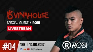 OkVinahouse Episode #4   DJ Robi