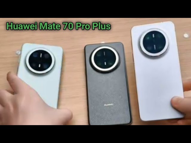 Huawei Mate 70 Pro Plus All Colors - Unboxing & RAW Camera