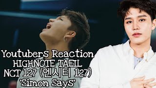 Youtubers React to TAEIL HIGHNOTE ||  NCT 127 엔시티 127 &#39;Simon Says&#39;