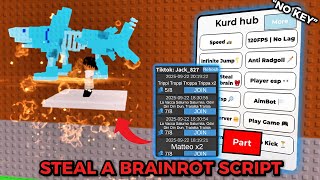 Steal A Brainrot Script Kurd Hub No Key Speed, Infinite Jump, Aimbot, Float Part,