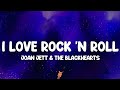 Joan Jett And The Blackhearts I Love Rock N Roll Lyrics mp3