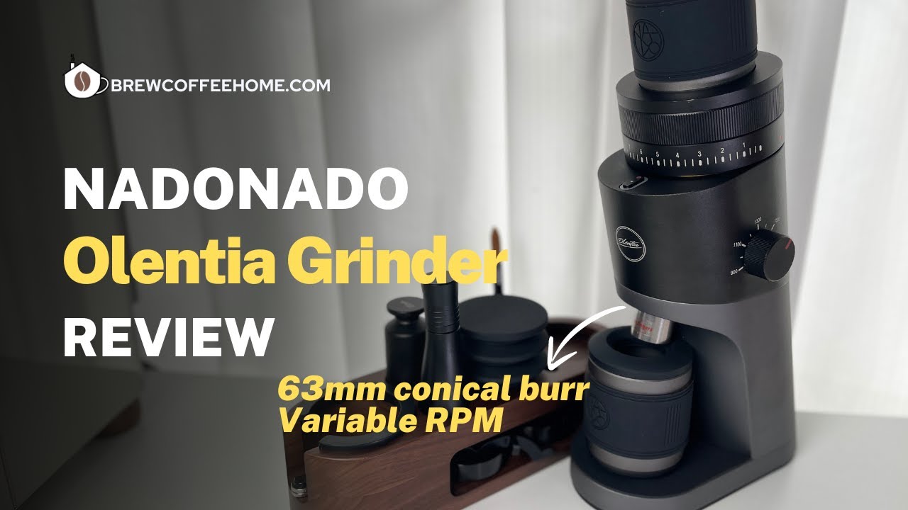 NadoNado Olentia Coffee Grinder Review | 63mm Conical Burr 
