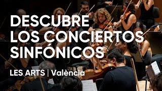 Les Arts, València | DESCUBRE LOS CONCIERTOS SINFÓNICOS
