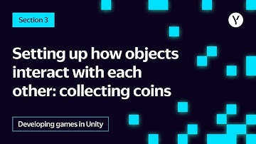 Setting up how objects interact with each other: collecting coins