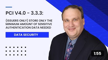 PCI v4.0 - 3.3.3: (Issuers Only) Store Only the Minimum Amount of Sensitive Authentication Data