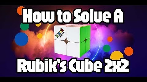 How To Solve a 2x2 Rubik
